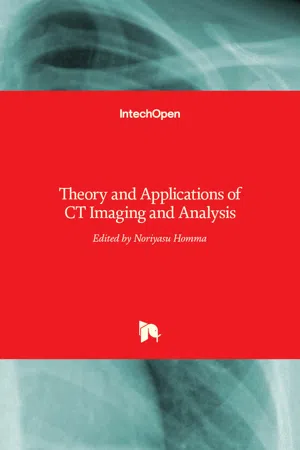 Theory and Applications of CT Imaging and Analysis