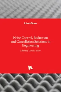 Noise Control, Reduction and Cancellation Solutions in Engineering_cover