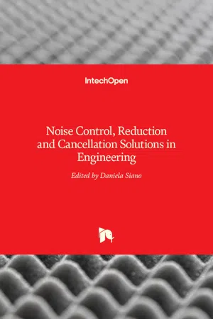Noise Control, Reduction and Cancellation Solutions in Engineering