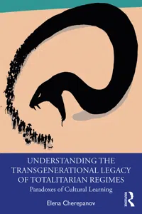 Understanding the Transgenerational Legacy of Totalitarian Regimes_cover