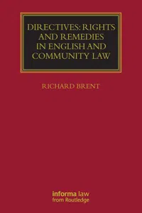 Directives: Rights and Remedies in English and Community Law_cover