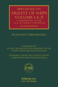 Berlingieri on Arrest of Ships: Volumes I and II_cover