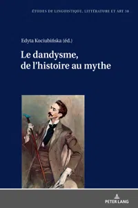 Le dandysme, de lhistoire au mythe_cover