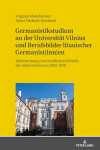 Germanistikstudium an der Universität Vilnius und Berufsbilder litauischer Germanisen_cover