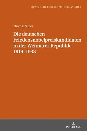 Die deutschen Friedensnobelpreiskandidaten in der Weimarer Republik 19191933