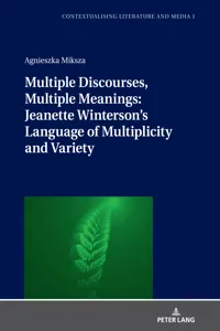 Multiple Discourses, Multiple Meanings: Jeanette Winterson's Language of Multiplicity and Variety_cover