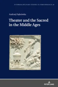 Theater and the Sacred in the Middle Ages_cover