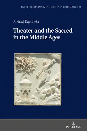 Theater and the Sacred in the Middle Ages