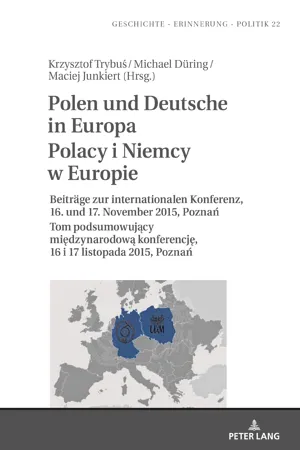 Polen und Deutsche in EuropaPolacy i Niemcy w Europie