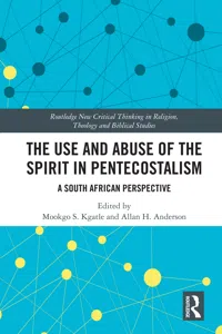 The Use and Abuse of the Spirit in Pentecostalism_cover