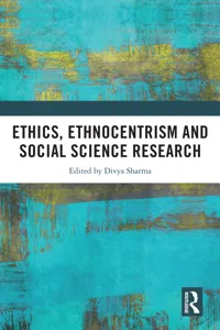 Ethics, Ethnocentrism and Social Science Research_cover
