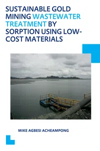 Sustainable Gold Mining Wastewater Treatment by Sorption Using Low-Cost Materials_cover