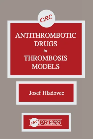 Antithrombotic Drugs in Thrombosis Models