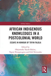 African Indigenous Knowledges in a Postcolonial World_cover