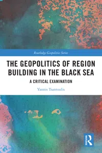 The Geopolitics of Region Building in the Black Sea_cover