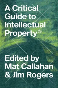 A Critical Guide to Intellectual Property_cover