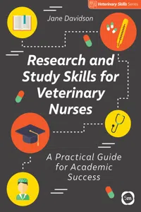 Research and Study Skills for Veterinary Nurses: A Practical Guide for Academic Success_cover