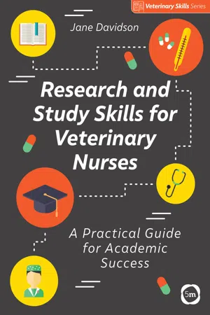 Research and Study Skills for Veterinary Nurses: A Practical Guide for Academic Success