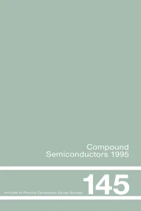 Compound Semiconductors 1995, Proceedings of the Twenty-Second INT Symposium on Compound Semiconductors held in Cheju Island, Korea, 28 August-2 September, 1995_cover