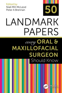 50 Landmark Papers every Oral and Maxillofacial Surgeon Should Know_cover