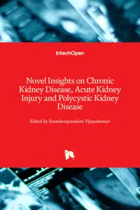 Novel Insights on Chronic Kidney Disease, Acute Kidney Injury and Polycystic Kidney Disease_cover