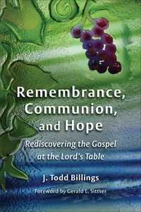 Remembrance, Communion, and Hope_cover