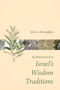 An Introduction to Israel's Wisdom Traditions_cover