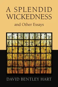 A Splendid Wickedness and Other Essays_cover