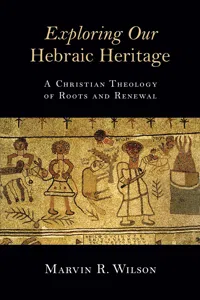 Exploring Our Hebraic Heritage_cover