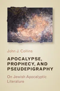 Apocalypse, Prophecy, and Pseudepigraphy_cover