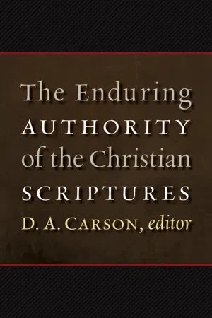 The Enduring Authority of the Christian Scriptures