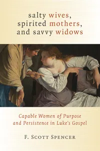 Salty Wives, Spirited Mothers, and Savvy Widows_cover