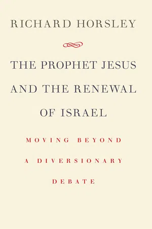 The Prophet Jesus and the Renewal of Israel