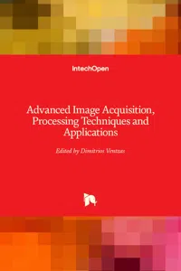 Advanced Image Acquisition, Processing Techniques and Applications_cover