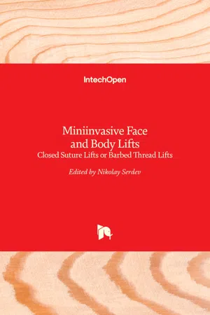 Miniinvasive Face and Body Lifts