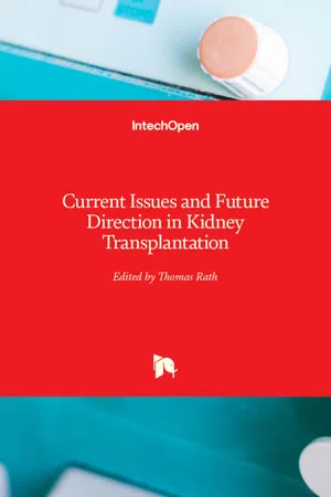 Current Issues and Future Direction in Kidney Transplantation