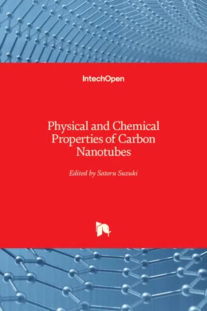 Physical and Chemical Properties of Carbon Nanotubes