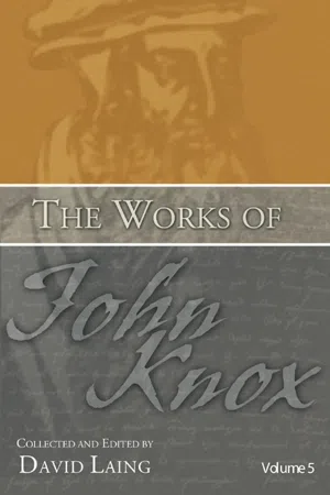 The Works of John Knox, Volume 5: On Predestination and Other Writings