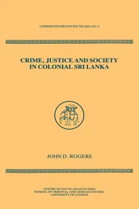 Crime Justice Society in Colonial Sri Lanka_cover