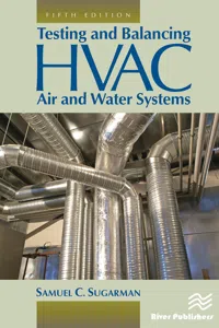 Testing and Balancing HVAC Air and Water Systems, Fifth Edition_cover