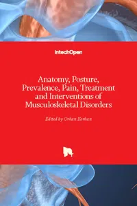 Anatomy, Posture, Prevalence, Pain, Treatment and Interventions of Musculoskeletal Disorders_cover
