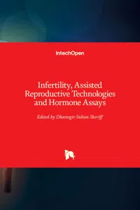 Infertility, Assisted Reproductive Technologies and Hormone Assays_cover