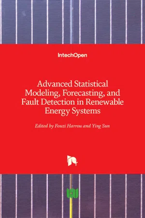 Advanced Statistical Modeling, Forecasting, and Fault Detection in Renewable Energy Systems