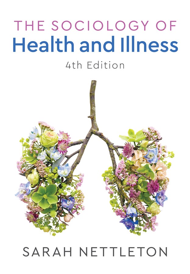 PDF] The Sociology of Health and Illness by Sarah Nettleton, 4th