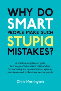 Why Do Smart People Make Such Stupid Mistakes?_cover