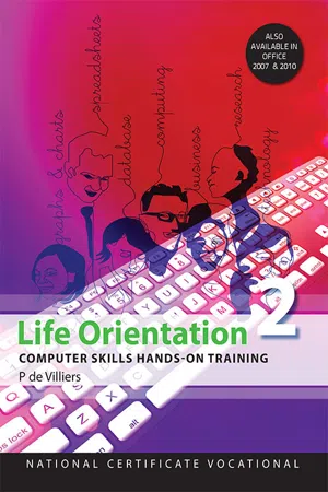 NCV2 Life Orientation: Computer Skills Office 2013