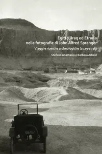 Egitto, Iraq ed Etruria nelle fotografie di John Alfred Spranger_cover