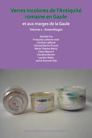 Verres incolores de L'antiquité romaine en Gaule et aux marges de la Gaule