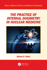 The Practice of Internal Dosimetry in Nuclear Medicine_cover