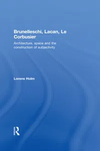 Brunelleschi, Lacan, Le Corbusier_cover